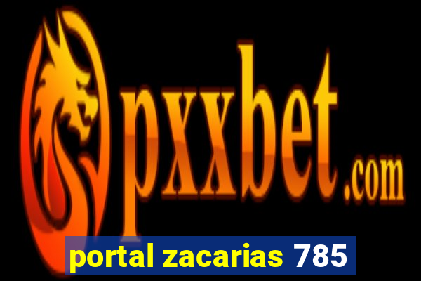 portal zacarias 785